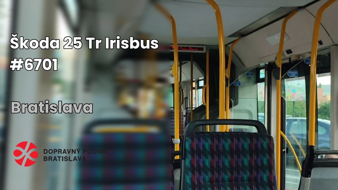 Škoda 25 Tr Irisbus - #6701 - DPB | MHD Bratislava