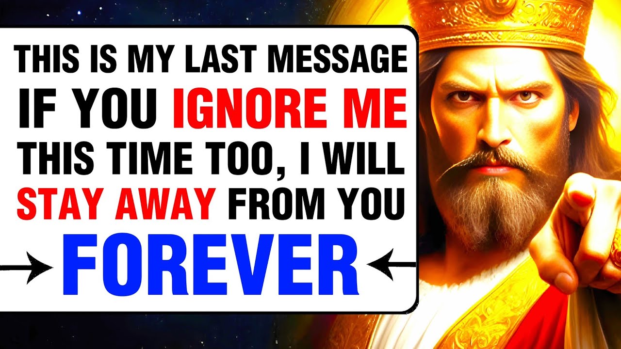 🛑THIS IS MY LAST MESSAGE IF YOU IGNORE ME THIS TIME TOO, I WILL STAY..। God's message today । #jesus