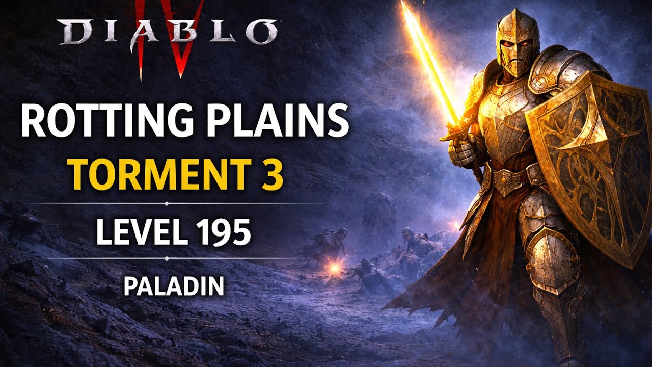 Diablo 4 – Rotting Plains | Torment 3 | Paladin Level 195