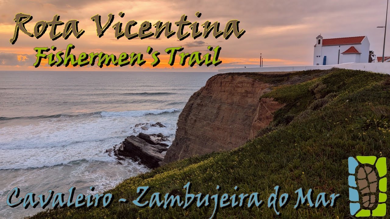 Rota Vicentina, Cavaleiro - Zambujeira do Mar.