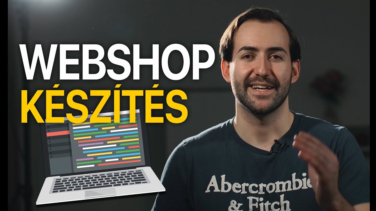 WEBSHOP K&eacute;sz&iacute;t&eacute;s a Legegyszerűbb m&oacute;don! ||  1/2. r&eacute;sz