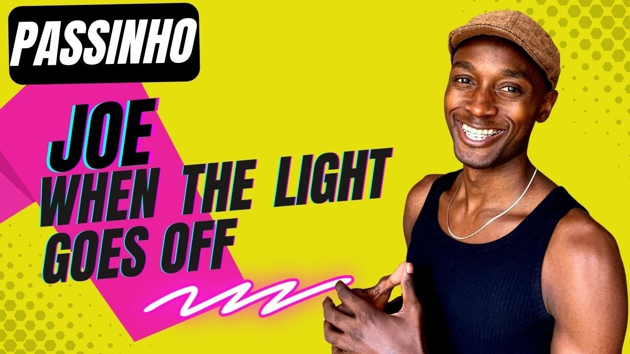 Joe   When The Light Goes Off