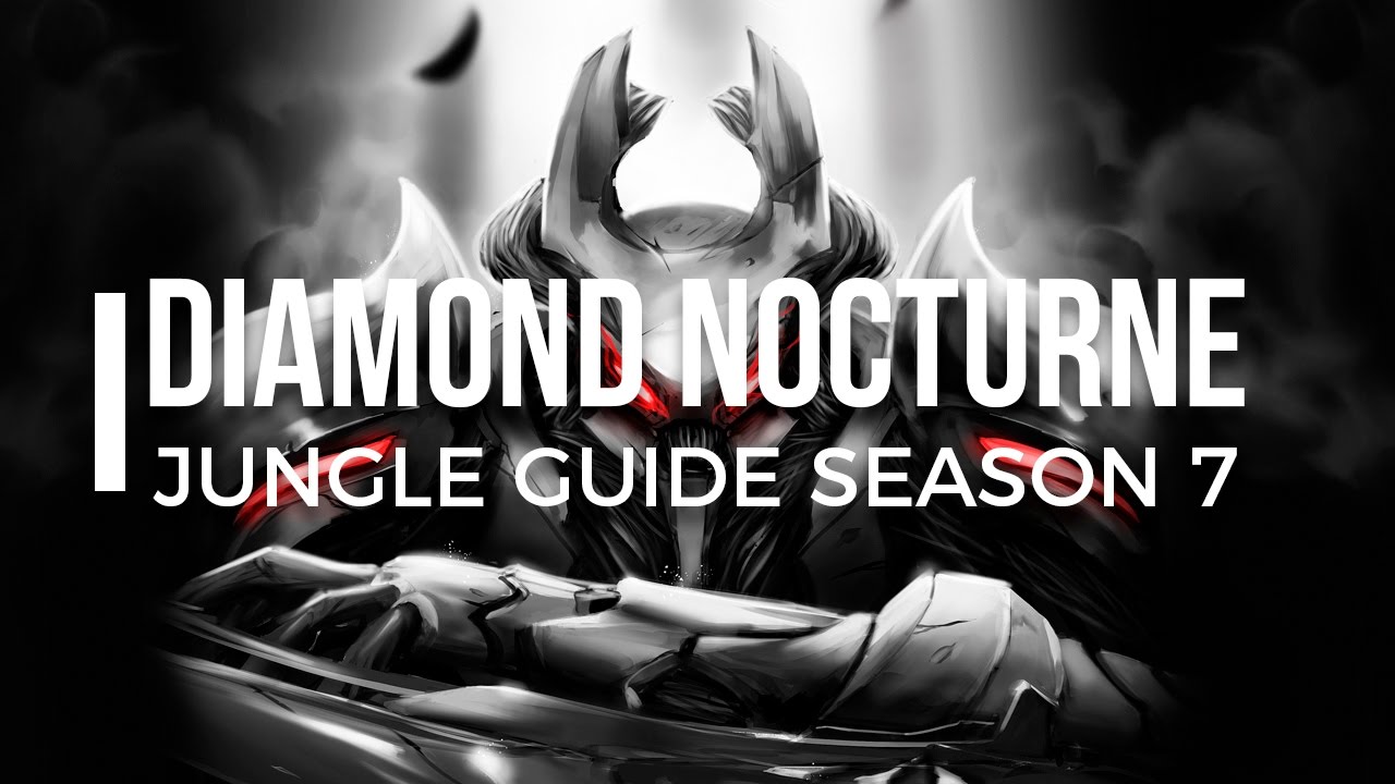 NOCTURNE GUIDE S7 | Route, Build, Runes, Masteries | English | Season 7 | Top Nocturnes World