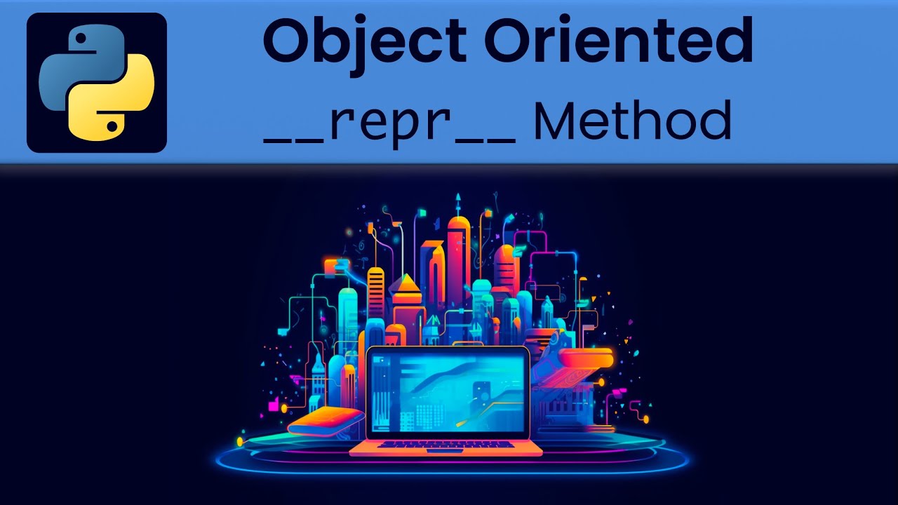 Python - Object Oriented: __repr__ Magic Method