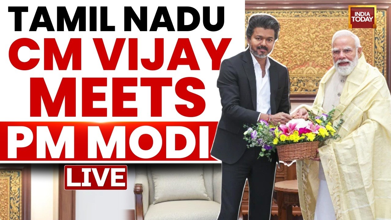 LIVE: Tamil Nadu CM Vijay Meets PM Modi | Exclusive Inside Details Of Modi-Vijay Meet | India Today