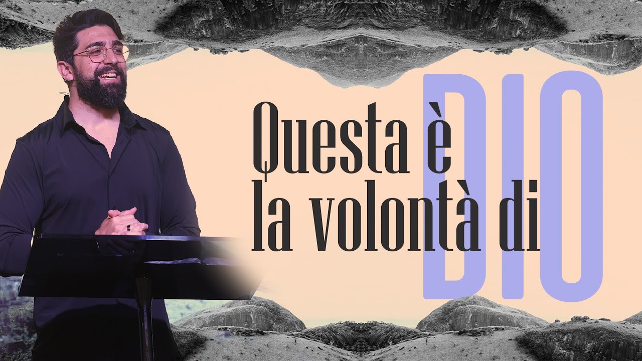 Questa è la volontà di Dio - Past. Umberto Nettuno