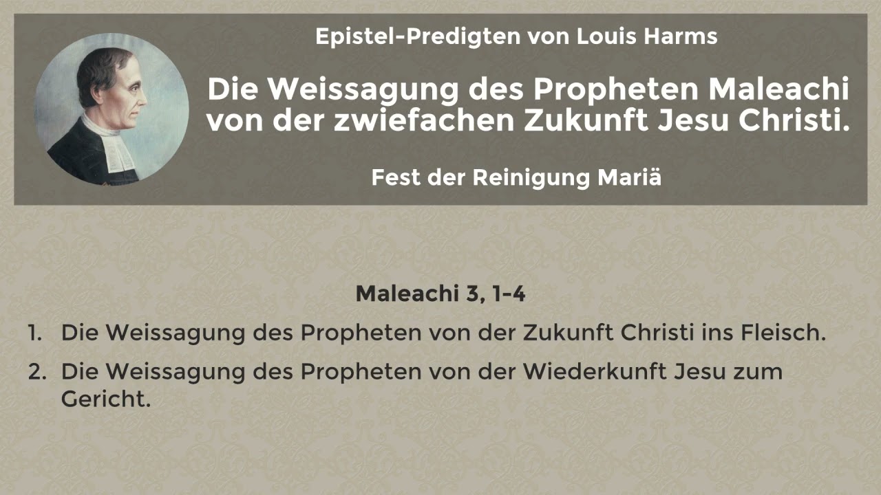Predigt zum Fest der Reinigung Mariä (von Louis Harms)