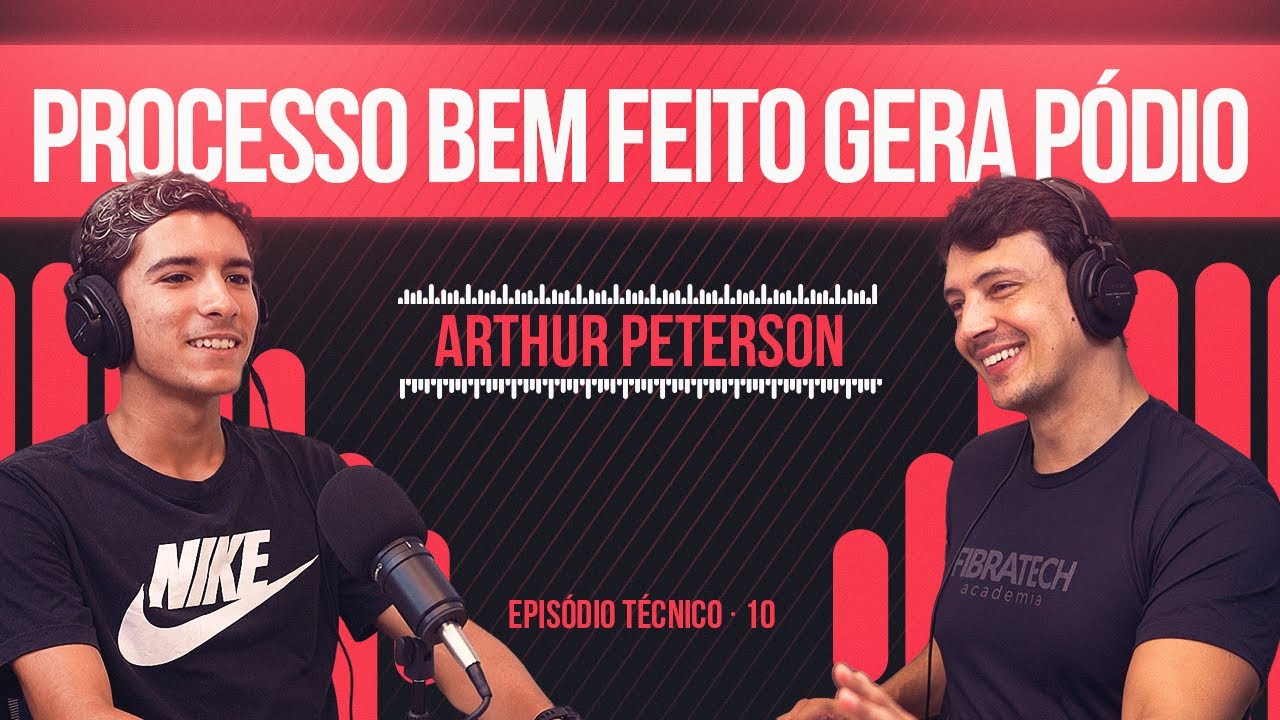Disciplina, Processo e Alta Performance Desde Cedo | Arthur Peterson | Papo de Fibra
