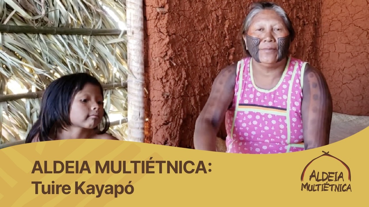 ALDEIA MULTIÉTNICA: Tuire Kayapó