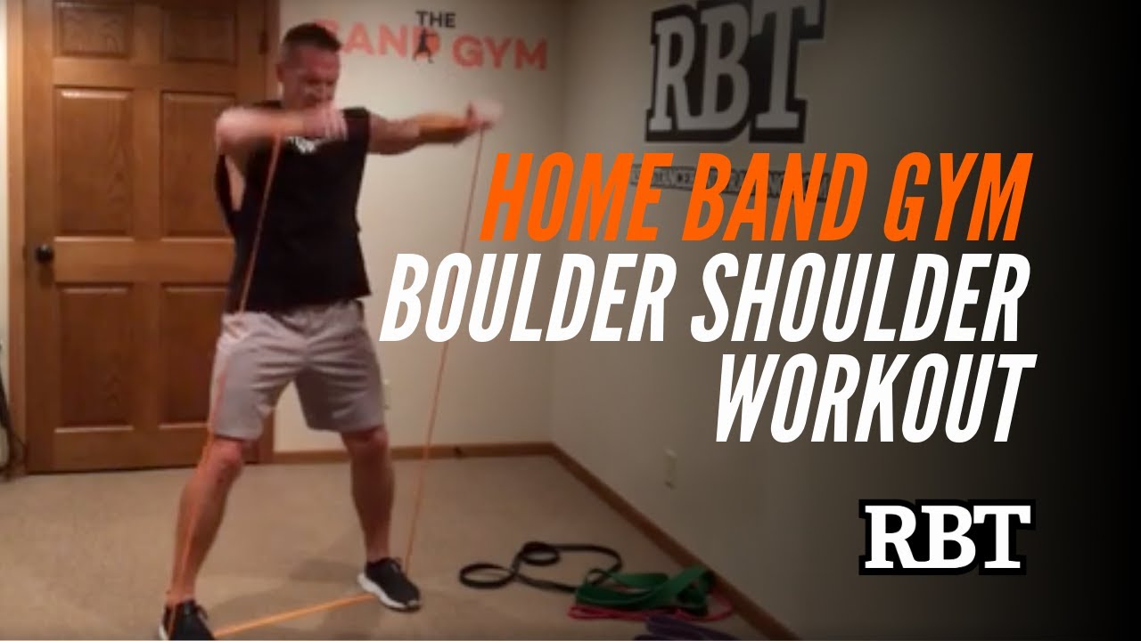 Home Band Gym Boulder Shoulder Workout