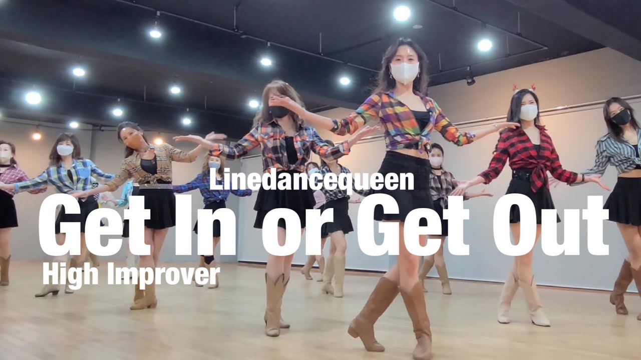 Get In or Get Out Line Dance l High Improver l 겟 인 오어 겟 아웃 라인댄스 l Linedancequeen