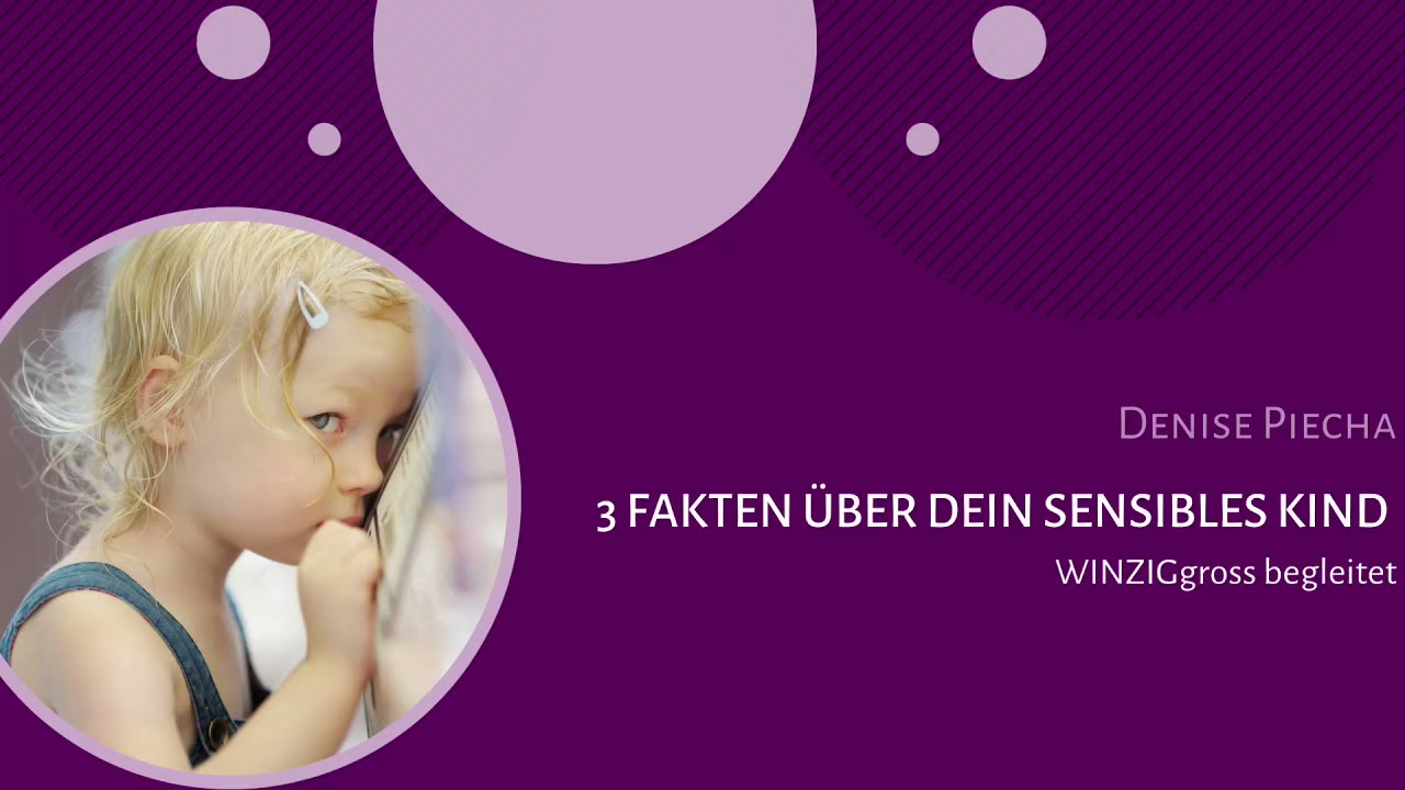 3 Fakten &uuml;ber sensible Kinder