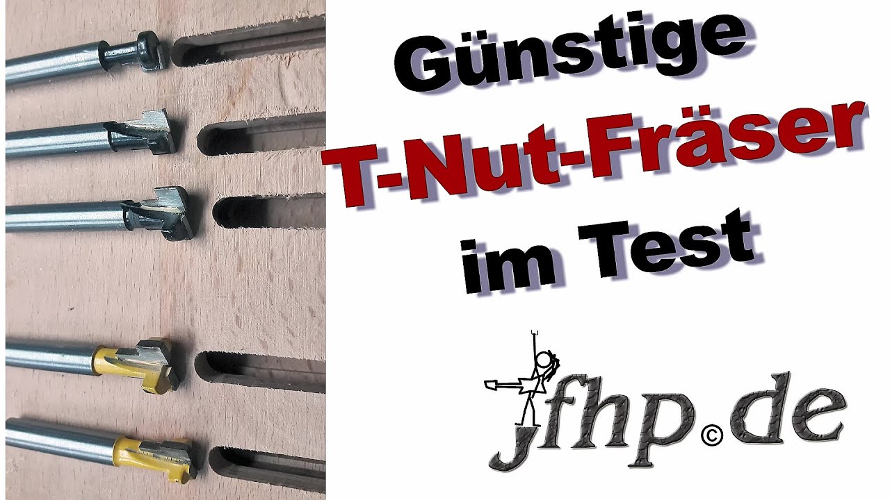 Zwei g&uuml;nstige  T-Nutfr&auml;ser-Sets im Test