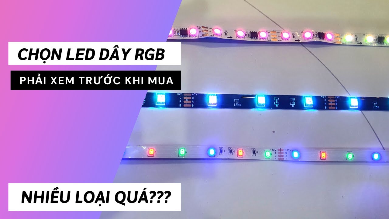 Ph&acirc;n biệt c&aacute;c loại đ&egrave;n led d&acirc;y RGB quay TikTok - Led 2835, Led 5050, Led aRGB
