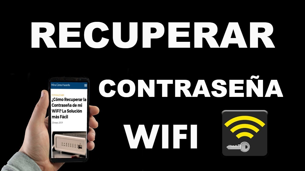 &iquest;C&oacute;mo Recuperar la Contrase&ntilde;a de mi WiFi? La Soluci&oacute;n m&aacute;s F&aacute;cil