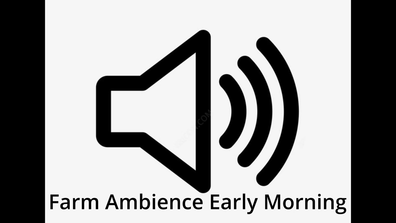 Farm Ambience Early Morning ！sound effect