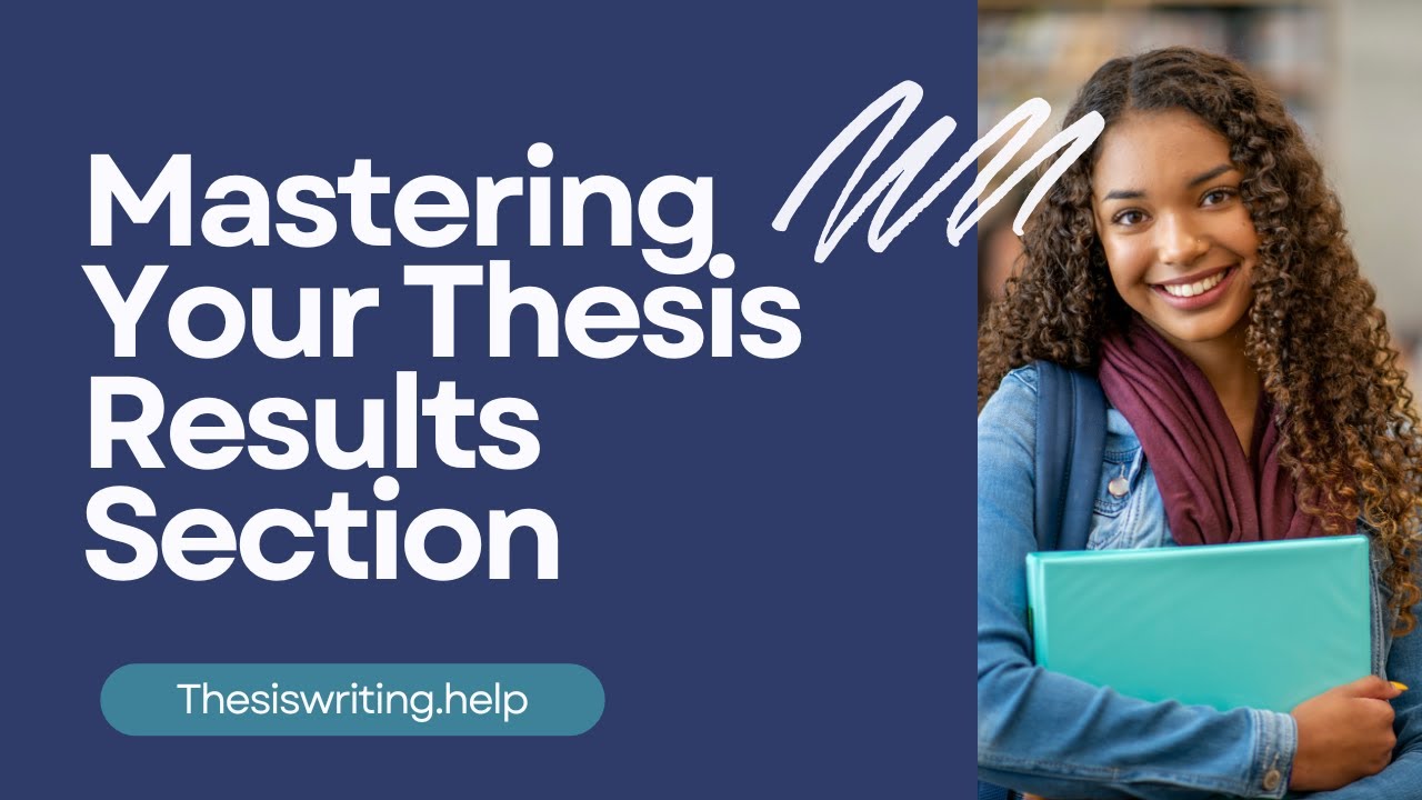 Tips for Writing a Results Section in Your Thesis