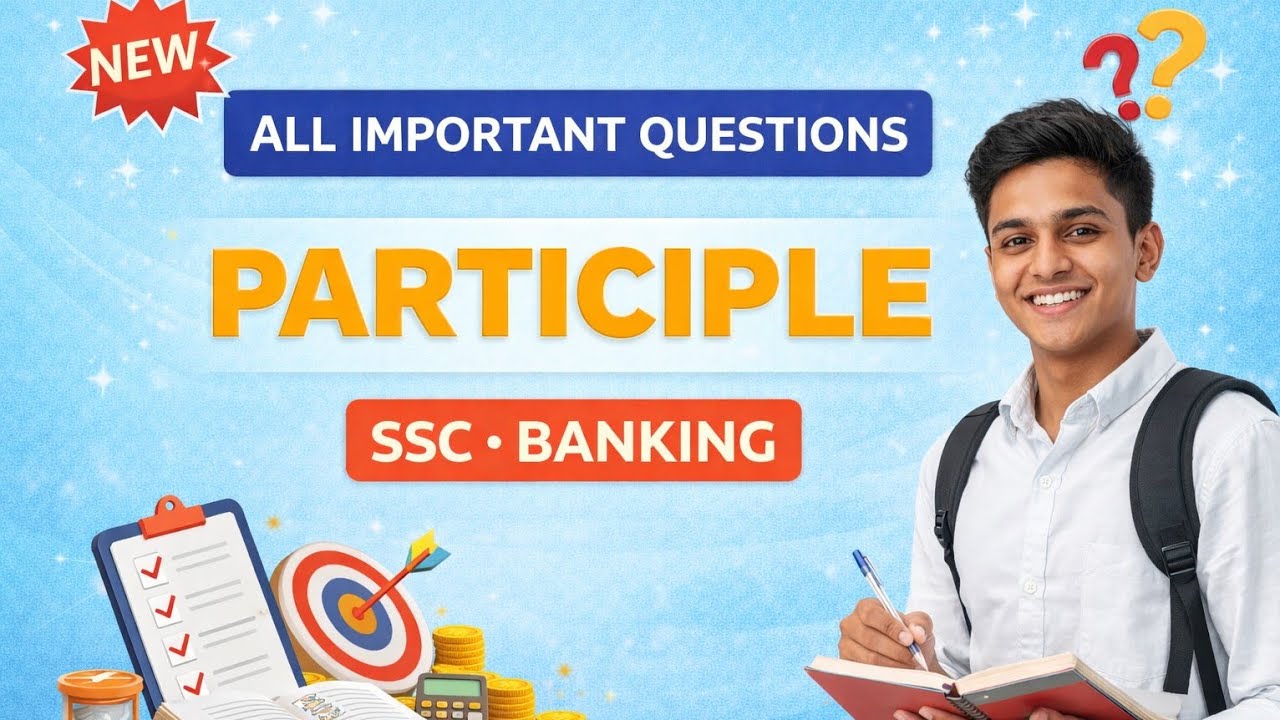 Participle | Important Questions for competitive exams.