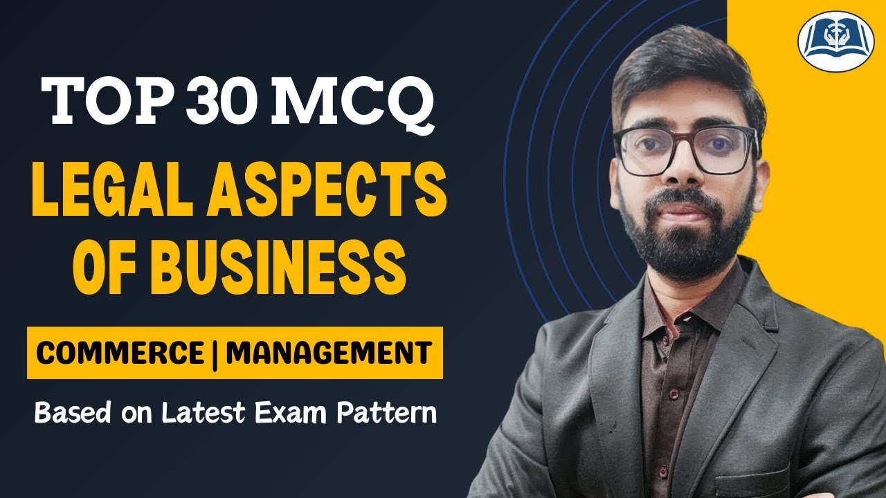 Top MCQs on Legal Aspects of Business | UGC NET | Asst Prof | Commerce | Latest Pattern