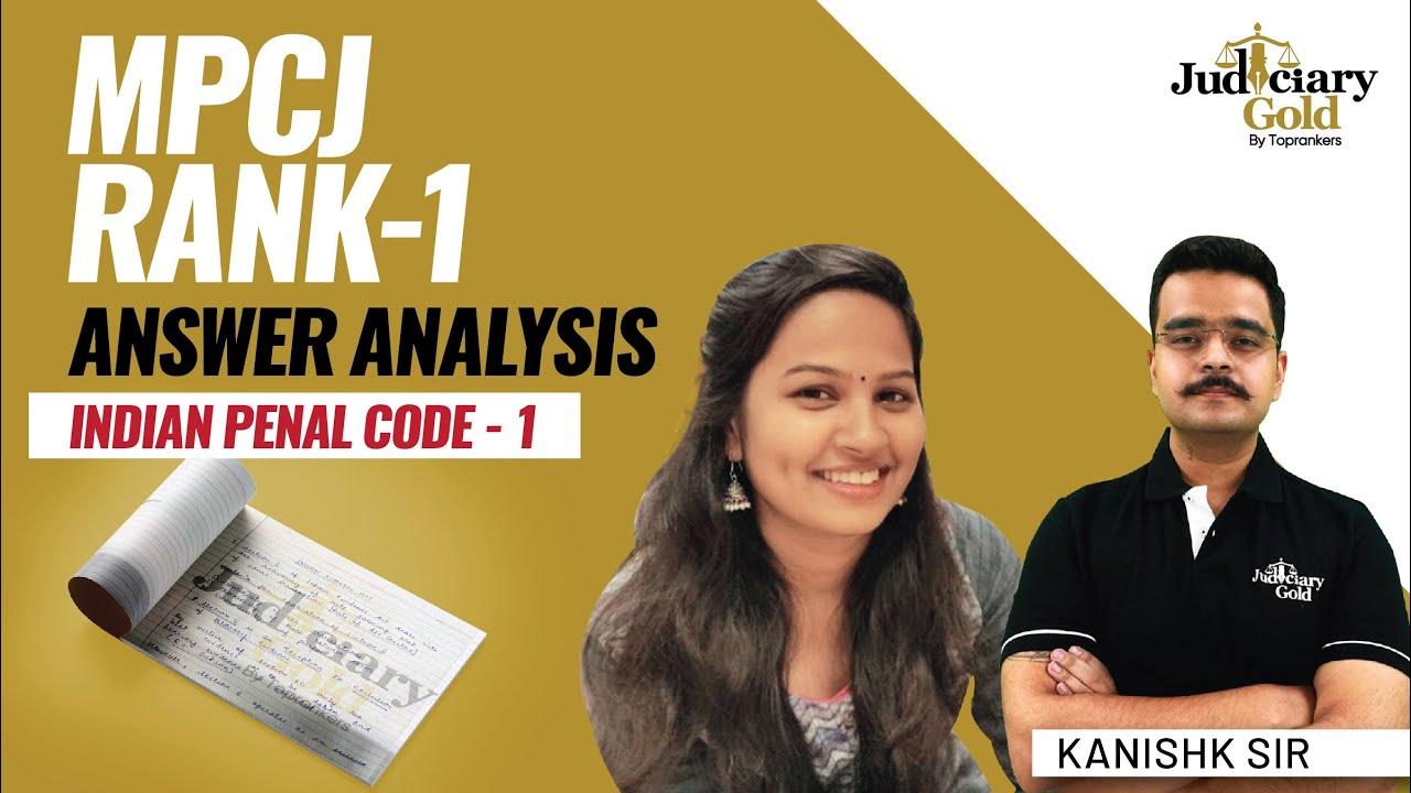 MPCJ (RANK-1) Answer Analysis | MPCJ Indian Penal Code (Part 1) | How Topper Writes MPCJ Answers?