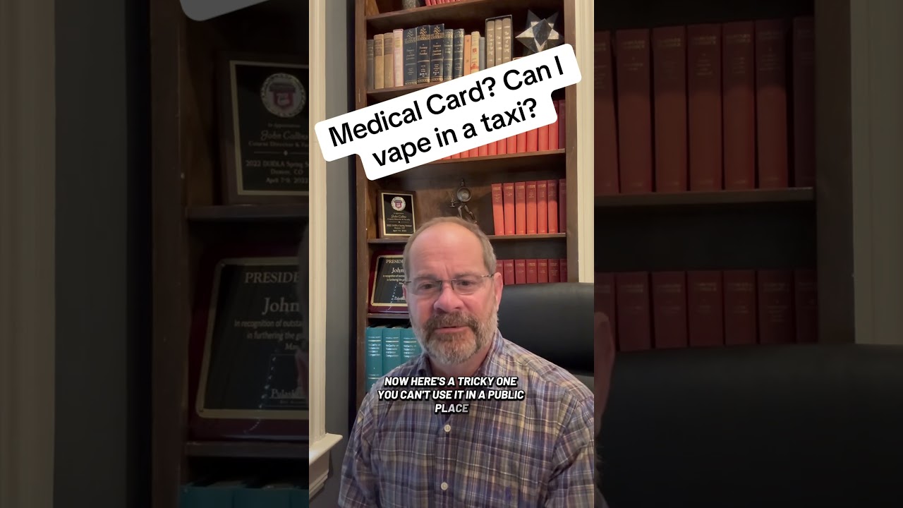 Arkansas Medical Card. Can I vape my medicine in a taxi? #medicalcard #vape #police #taxi #lawyer
