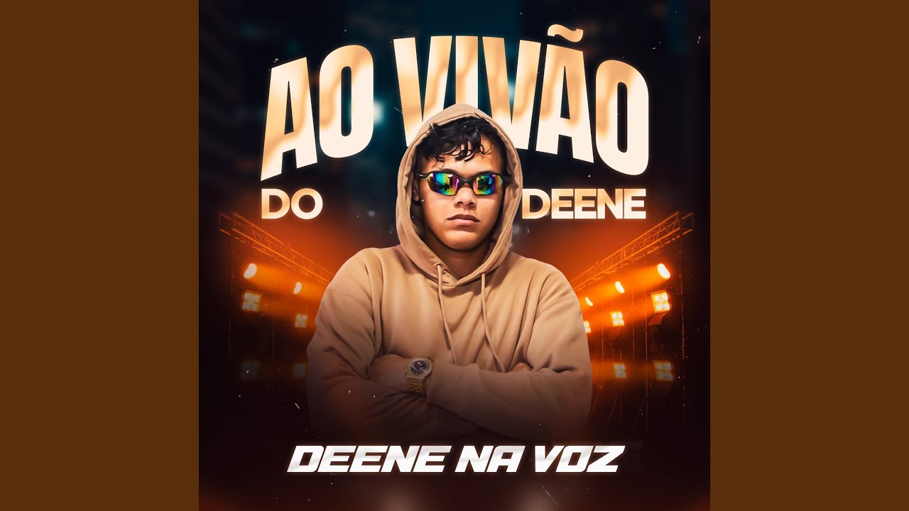 AO VIVÃO DO DEENE