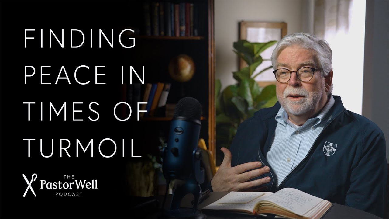 Peace in Turmoil | Pastor Well - Ep. 76