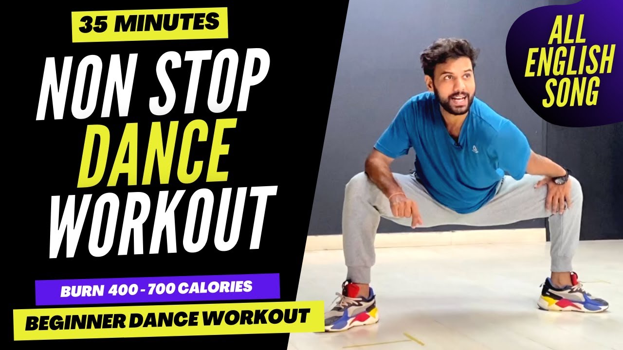 35 Min Non Stop BEGINNERS Dance Workout | Lose 3-5 Kgs | English Songs | FITNESS DANCE With RAHUL