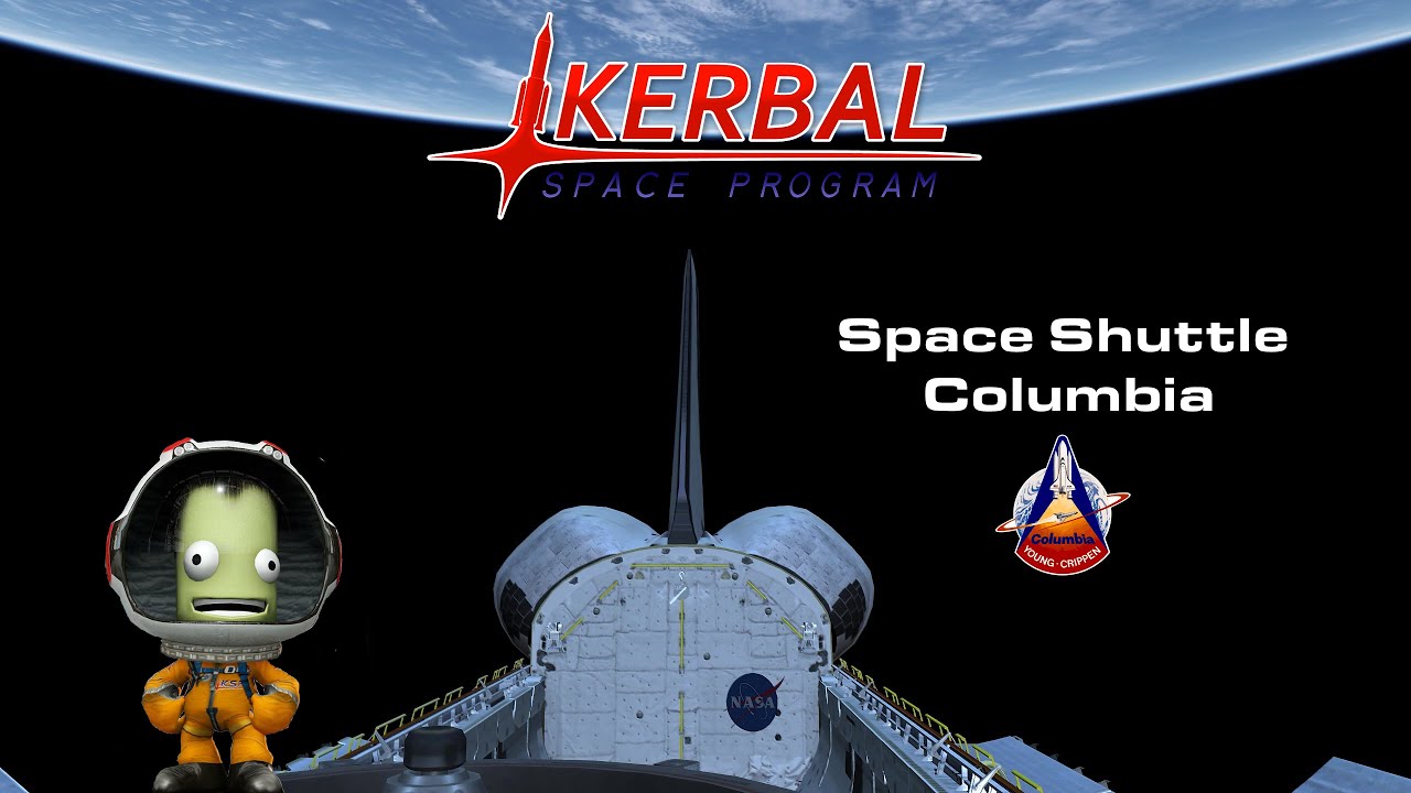 KSP | Space Shuttle Columbia | KSRSS 2.5X