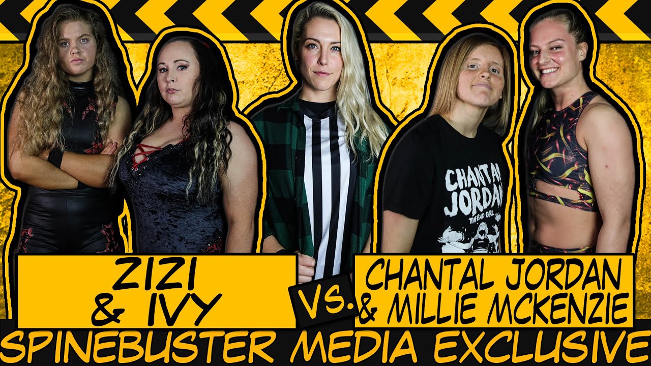 Millie Mckenzie & Chantal Jordan vs Ivy & Zizi | Spinebuster Media Exclusive!