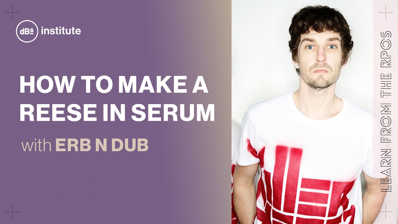 How to make a Jump Up DnB Reese Bass in Serum with Erb n Dub