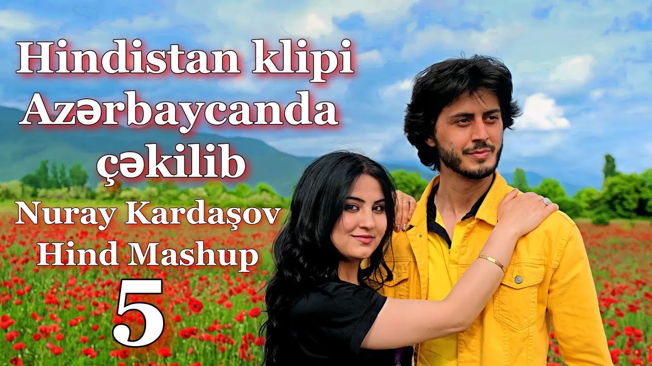 Nuray Kardashov - Bollywood Mashup 5