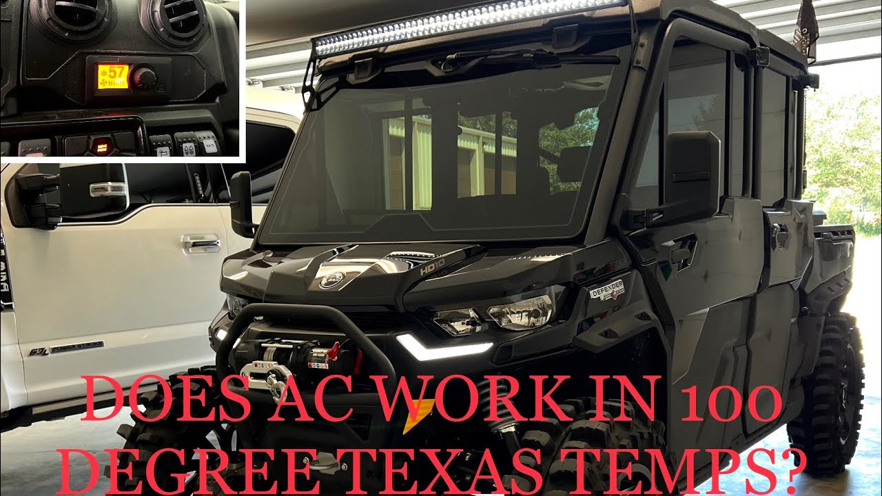 Does Canam Defender AC Work in Texas 100 Degree Day?