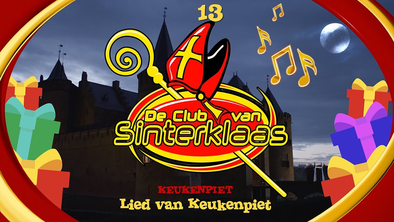 LIED: LIED VAN KEUKENPIET - KEUKENPIET (2012) &bull; CD 'De Leukste Liedjes' &bull; Sinterklaasliedjes