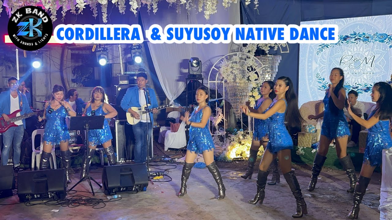 CORDILLERA & SUYOSOY NATIVE DANCE SONGS | ZK BAND WEDDING GIG IN SAN JOSE NORTE MALLIG ISABELA