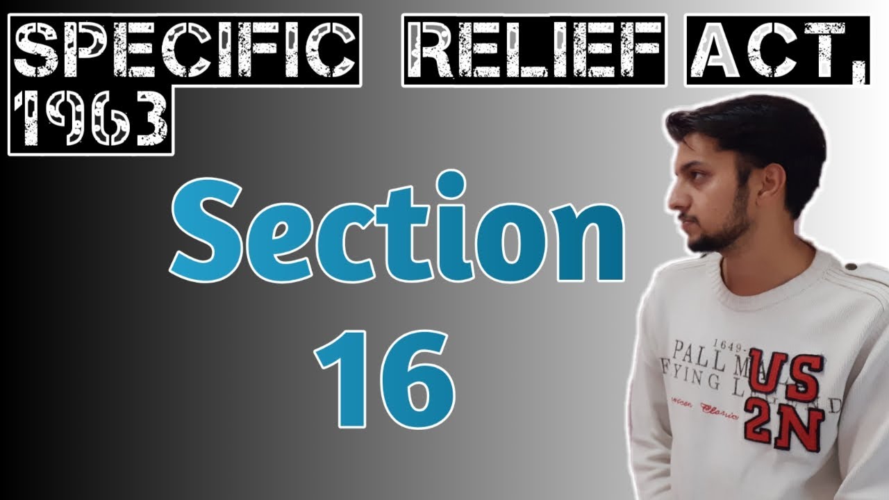 section 16 Specific Relief Act, 1963 | Lecture | Examples | Personal bars to relief- Ready & Willing
