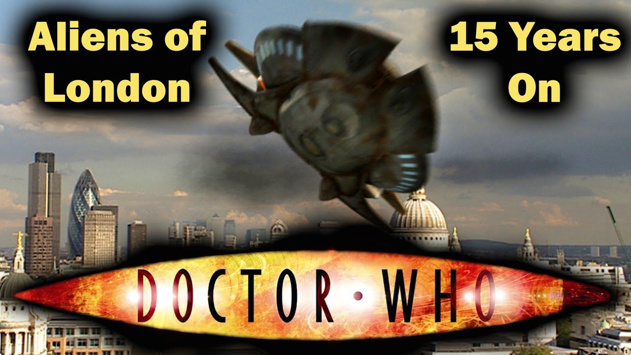 Doctor Who - Aliens of London - 15 Years On