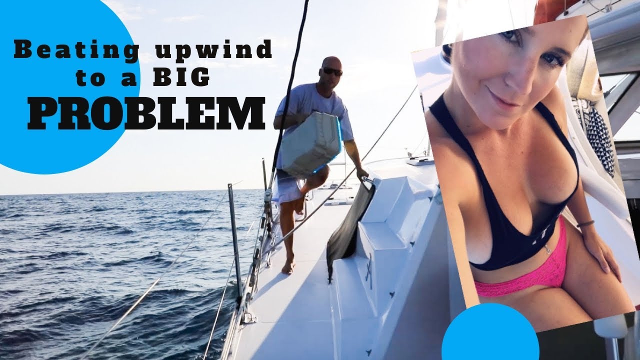 Beating Upwind to a BIG PROBLEM! - Lazy Gecko Sailing VLOG 134