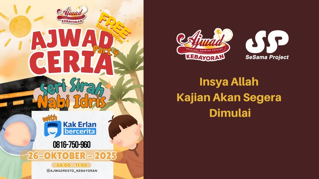 Ajwad Ceria | Serial Sirah Nabi Idris ‘alaihissalam - Kak Erlan Hafizhahullahu