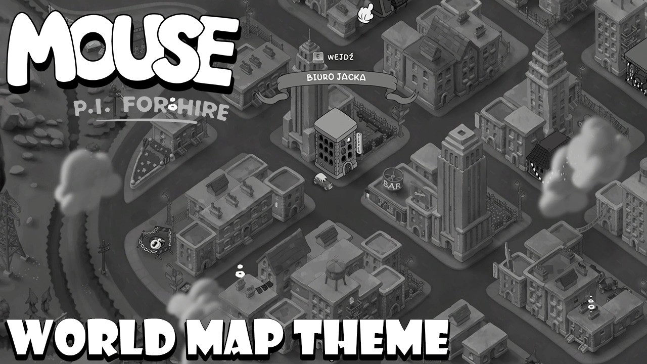 Mouse: P.I. For Hire - World Map Theme [Extended]