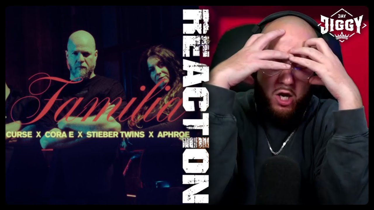 CURSE feat. CORA E., STIEBER TWINS & APHROE - FAMILIA | REACTION