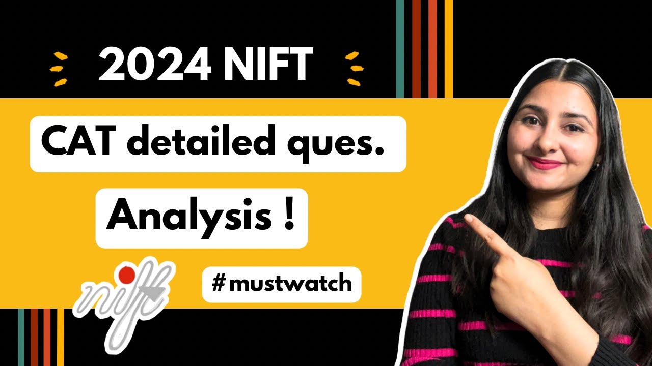 DETAILED NIFT CAT 2024 QUES ANALYSIS | COMPLETE DISCUSSION | NIFT ENTRANCE EXAM | ARTISTIC ZONE