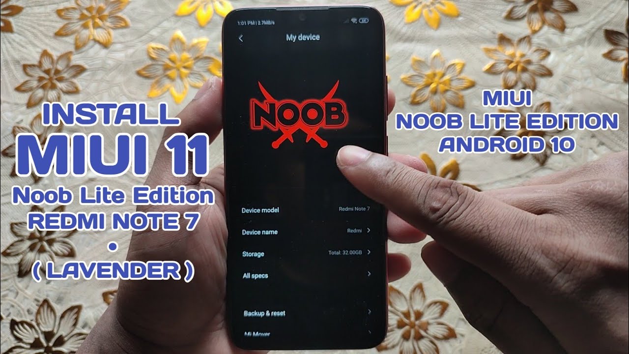 INSTALL MIUI 11 NOOB LITE EDITION | REDMI NOTE 7 | MIUI NOOB LITE EDITION V11.0.2 STABLE