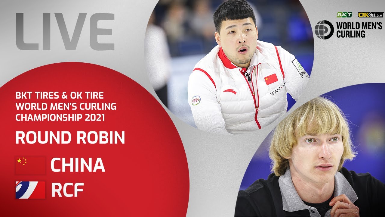 China v RCF - Round Robin - World Men's Curling Championship 2021