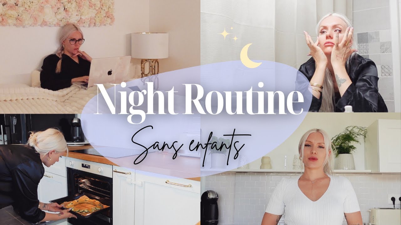 NIGHT ROUTINE D'ÉTÉ SANS ENFANTS | Une soirée avec moi • Routine du soir