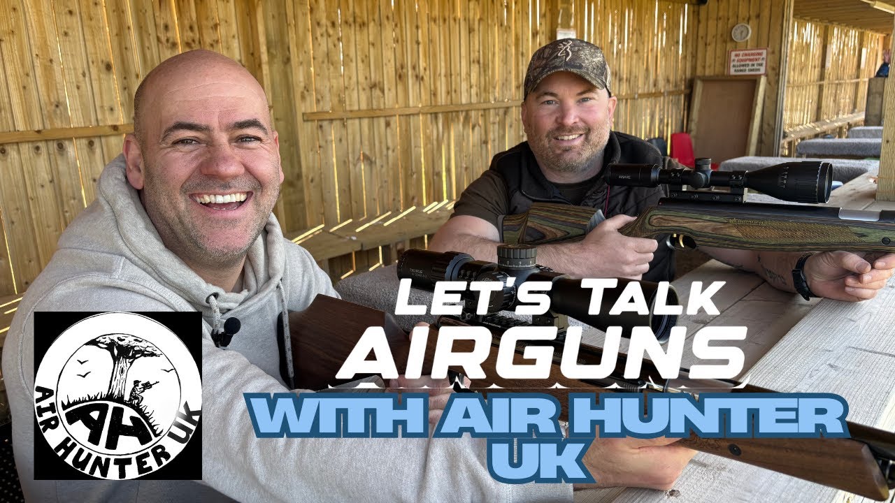 Lets Talk Airguns - Episode 3 - Air Hunter UK