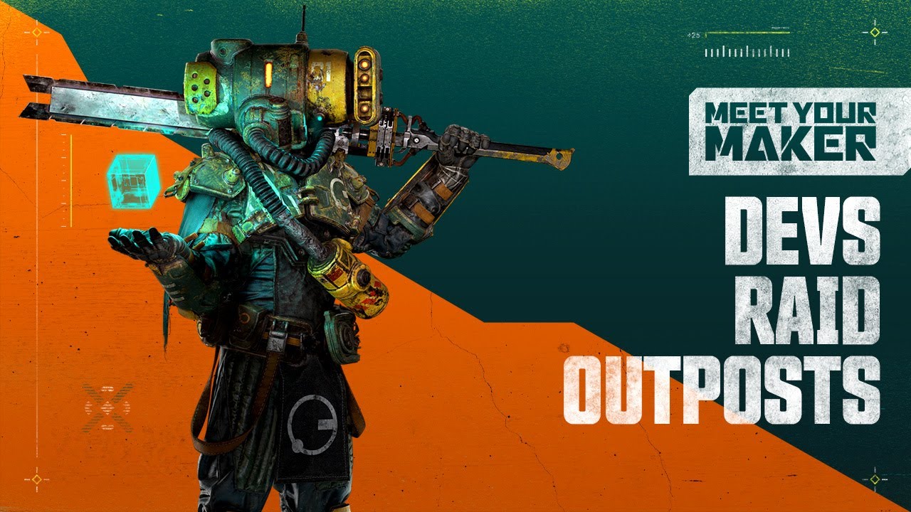 Meet Your Maker | Devs Raid Community Outposts