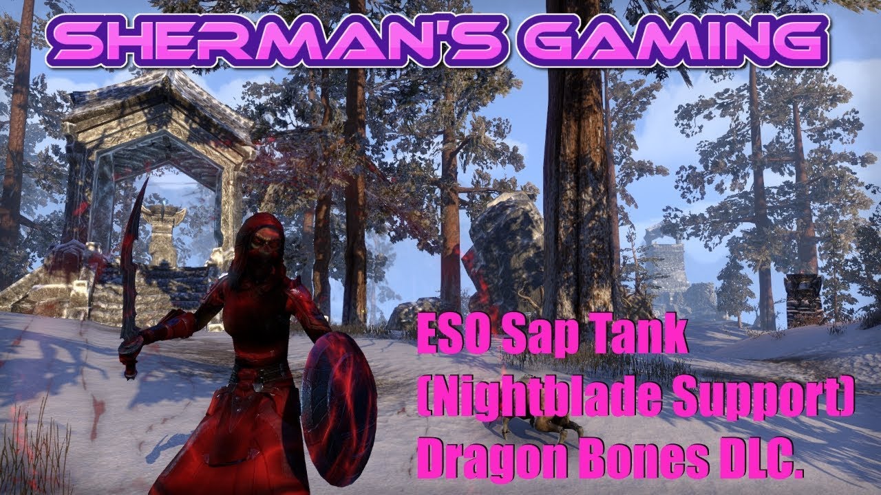 ESO Sap Tank (Nightblade Support) Dragon Bones DLC.