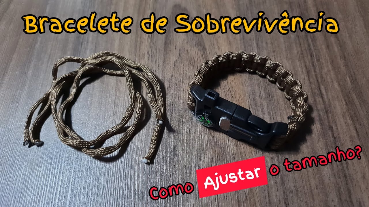 Bracelete de Sobrevivência | Pulseira de Paracord, como ajustar seu bracelete de sobrevivência?