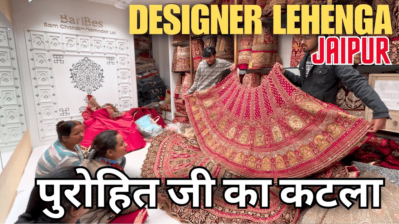 Best Bridal Lehenga Shop in Jaipur | Wedding Shopping in Jaipur | BariBes Jaipur | Purohit ji Katla